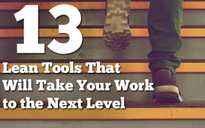 13 Lean Tools That Will Take Your Team to the Next Level