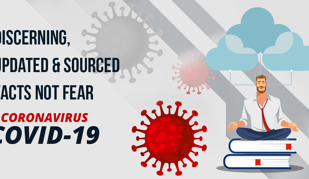 9 Discerning Updated & Sourced Facts About Coronavirus